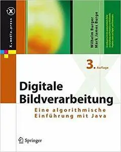 Digitale Bildverarbeitung: Eine algorithmische Einführung mit Java (Repost)