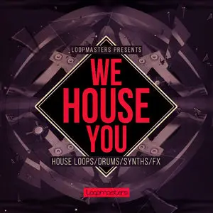 Loopmasters We House You MULTiFORMAT