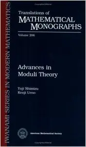 Advances in Moduli Theory (repost)