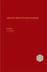 Organic Reaction Mechanisms 2003: An Annual Survey Covering the Literature Dated January to December 2003