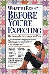 What to Expect Before You're Expecting [Repost]