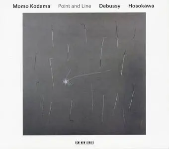 Momo Kodama - Point And Line - Debussy & Hosokawa (2017) {ECM New Series 2509}