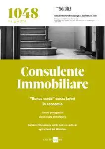 Il Sole 24 Ore Consulente Immobiliare - 15 Luglio 2018