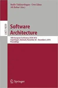Software Architecture: 10th European Conference