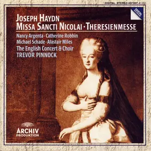 Trevor Pinnock, The English Concert and Choir - Joseph Haydn: Missa Sancti Nicolai, Theresienmesse (1993)
