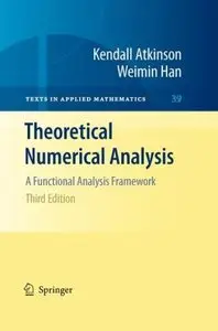 Theoretical Numerical Analysis: A Functional Analysis Framework, Third Edition