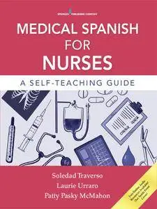Medical Spanish for Nurses: A Self-Teaching Guide