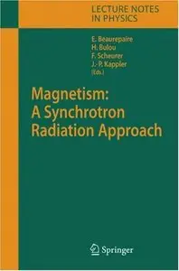 Magnetism: A Synchrotron Radiation Approach (Lecture Notes in Physics) (repost)