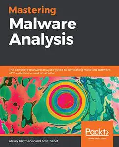 Mastering Malware Analysis (Repost)