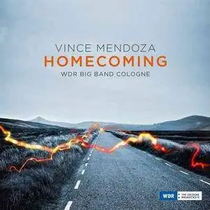 Vince Mendoza & WDR Bigband Köln - Homecoming (2017) {Delta Music}