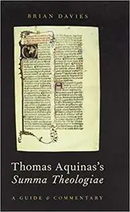 Thomas Aquinas's Summa Theologiae: A Guide and Commentary [Repost]