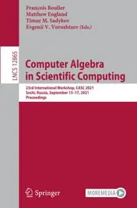 Computer Algebra in Scientific Computing (Repost)