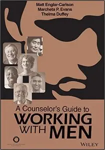 A Counselor's Guide to Working With Men (Repost)