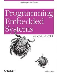 Programming Embedded Systems in C and C++ (Repost)