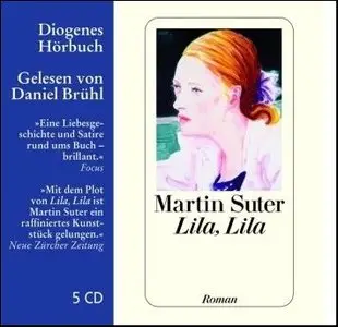Martin Suter - Lila, Lila