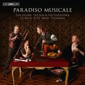 The Father, The Son & The Godfather: 2x Bach & Telemann - Paradiso Musicale (2011)