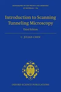 Introduction to Scanning Tunneling Microscopy 3rd Edition