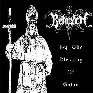 Behexen - By The Blessing of Satan (2004)