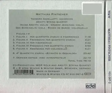 Matthias Pintscher - Figura I-V & Other Works - Teodoro Anzellotti, Arditti Quartet (2004) {Winter & Winter 910 097-2}