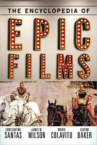 The Encyclopedia of Epic Films