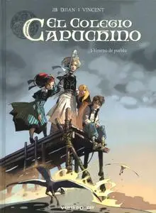 El Colegio Capuchino Tomo 1 - Veneno de pueblo