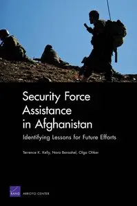 Security Force Assistance in Afghanistan: Identifying Lessons for Future Efforts (Repost)