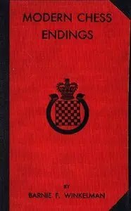 Modern Chess Endings by Barnie F. Winkelman
