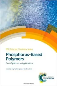 Phosphorus-Based Polymers: From Synthesis to Applications (repost)