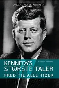 «Kennedys største taler» by Anders Agner Pedersen