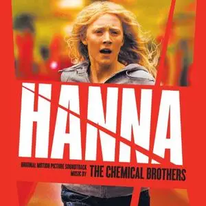 The Chemical Brothers - Hanna (Original Motion Picture Soundtrack) (2011) {Relativity Music Group}