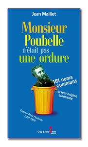 Maillet, J. (2016). Monsieur Poubelle n'était pas une ordure