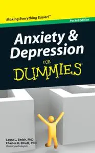 Anxiety and Depression For Dummies, Pocket Edition (repost)