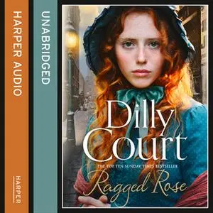 «Ragged Rose» by Dilly Court