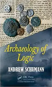 Archaeology of Logic