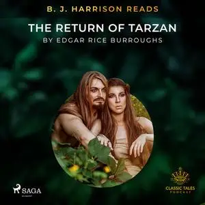 «B. J. Harrison Reads The Return of Tarzan» by Edgar Rice Burroughs