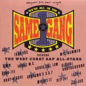 The West Coast Rap All-Stars - We're All In The Same Gang (US CD5) (1990) {Warner Bros.} **[RE-UP]**