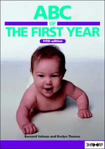 ABC of the First Year (ABC Series) by Bernard Valman [Repost]