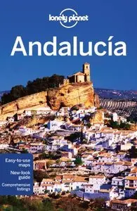Lonely Planet Andalucia (Regional Guide), 7 edition (Repost)