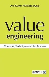 Value Engineering: Concepts, Techniques and Applications