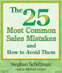 The 25 Most Common Sales Mistakes: And How to Avoid Them (Audiobook) (repost)