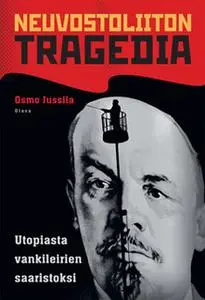 «Neuvostoliiton tragedia» by Osmo Jussila