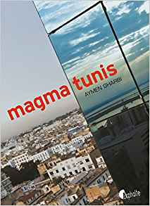 Magma Tunis - Aymen Gharbi