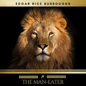 «The Man-Eater» by Edgar Rice Burroughs