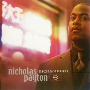 Nicholas Payton - Nick@Night (2000)
