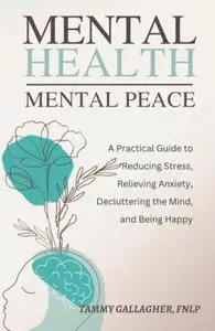 Mental Health - Mental Peace