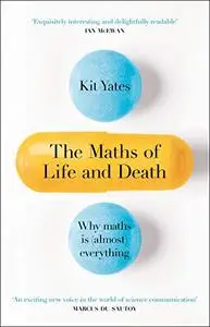 The Maths of Life and Death