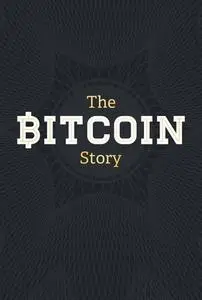 The Bitcoin Story (2014)