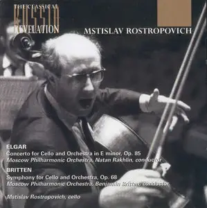 Mstislav Rostropovich - Elgar & Britten Cello Concertos