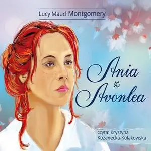 «Ania z Avonlea» by L.M. Montgomery