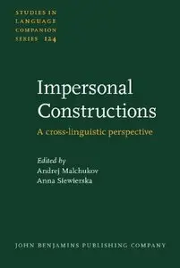 Impersonal Constructions: A Cross-Linguistic Perspective (repost)